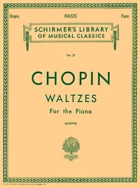 Valses: Schirmer Library of Classics Volume 27 Piano Solo
