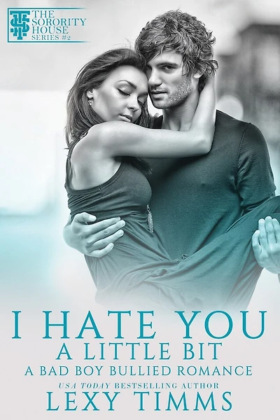 I Hate You A Little Bit: Bully Academy Dark Romance