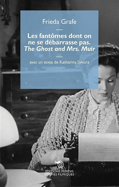 Les fantômes dont on ne se débarrasse pas: The ghost and Mrs. Muir