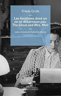 Les fantômes dont on ne se débarrasse pas: The ghost and Mrs. Muir