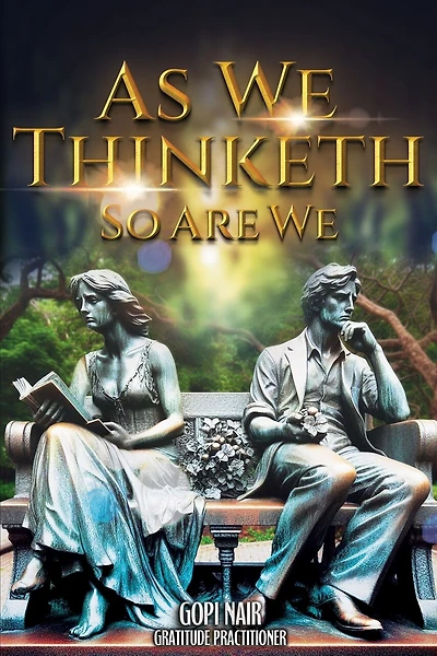 As We Thinketh So Are We