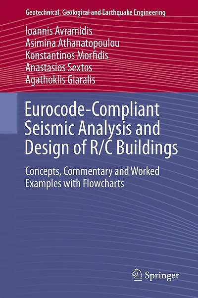 Eurocode-Compliant Seismic Analysis and Design of R/C Buildings: Concepts, Commentary Worked Examples with Flowchart: Flowcharts