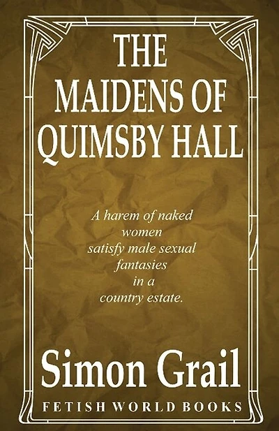 The Maidens Of Quimsby Hall