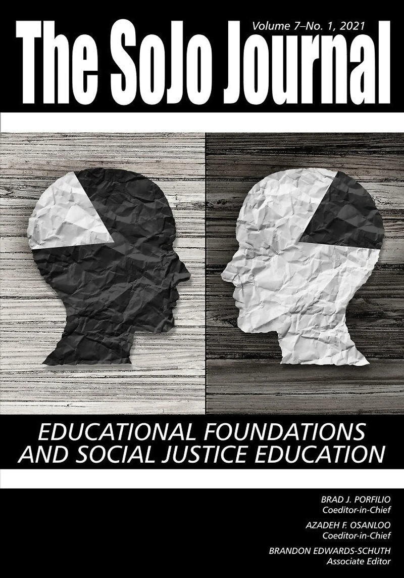 SoJo Journal Vol 7 Issue 1: Educational Foundations and Social Justice Education