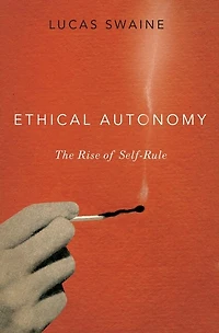 Ethical Autonomy: The Rise Of Self-rule