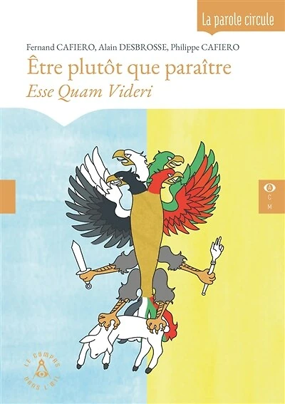 Etre plutôt que paraître: esse quam videri