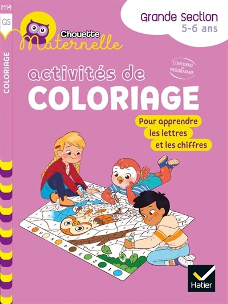 Activités de coloriages pour apprendre les lettres & chiffres !: grande section, 5-6 ans