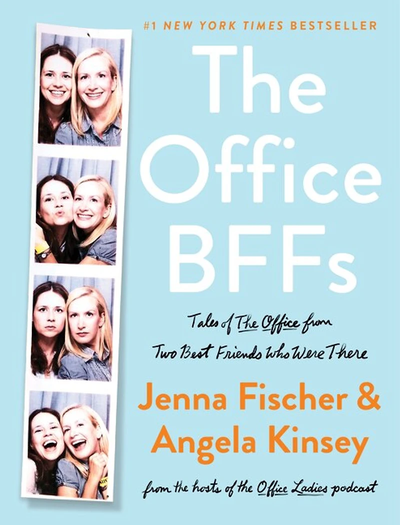 The Office BFFs: Tales of from Two Best Friends Who Were There