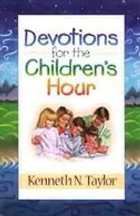 Devotions For The Childrens Hour