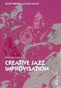 Creative Jazz Improvisation