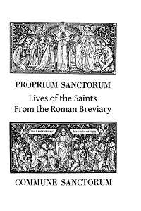 Lives of the Saints From the Roman Breviary
