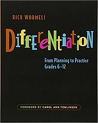 Differentiation: From planning to practice, grades 6-12