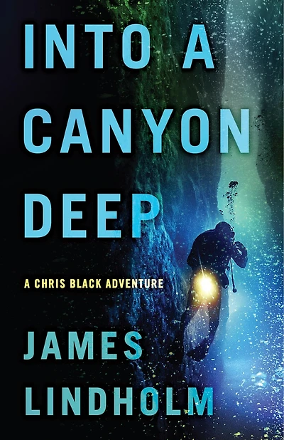 Into A Canyon Deep: Chris Black Adventure