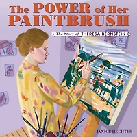 The Power of Her Paintbrush: Story Theresa Bernstein