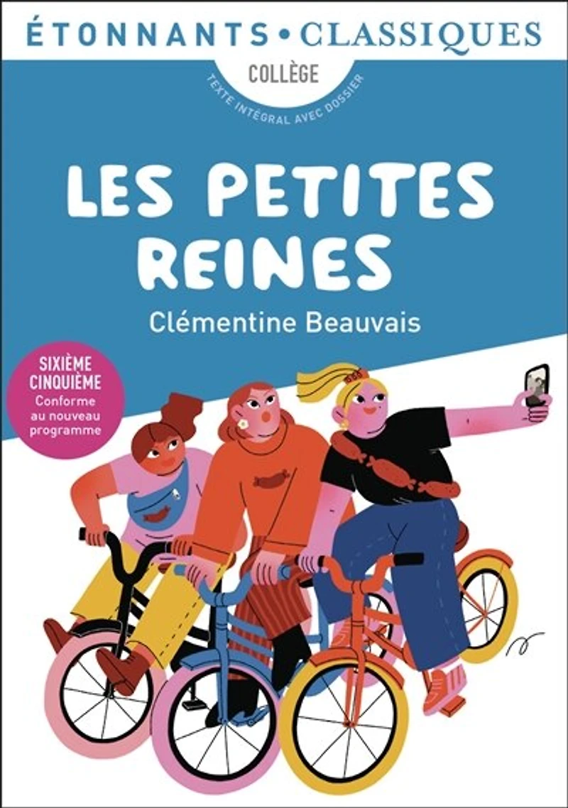 Les petites reines: collège, texte intégral avec dossier