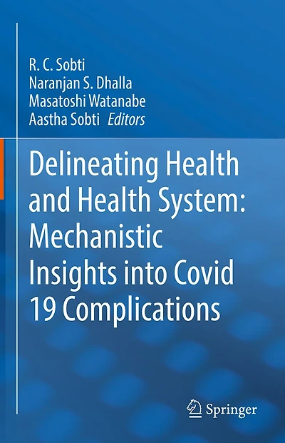 Delineating Health and System: Mechanistic Insights into Covid 19 Complications