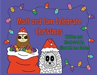 Matt and Sam Celebrate Christmas