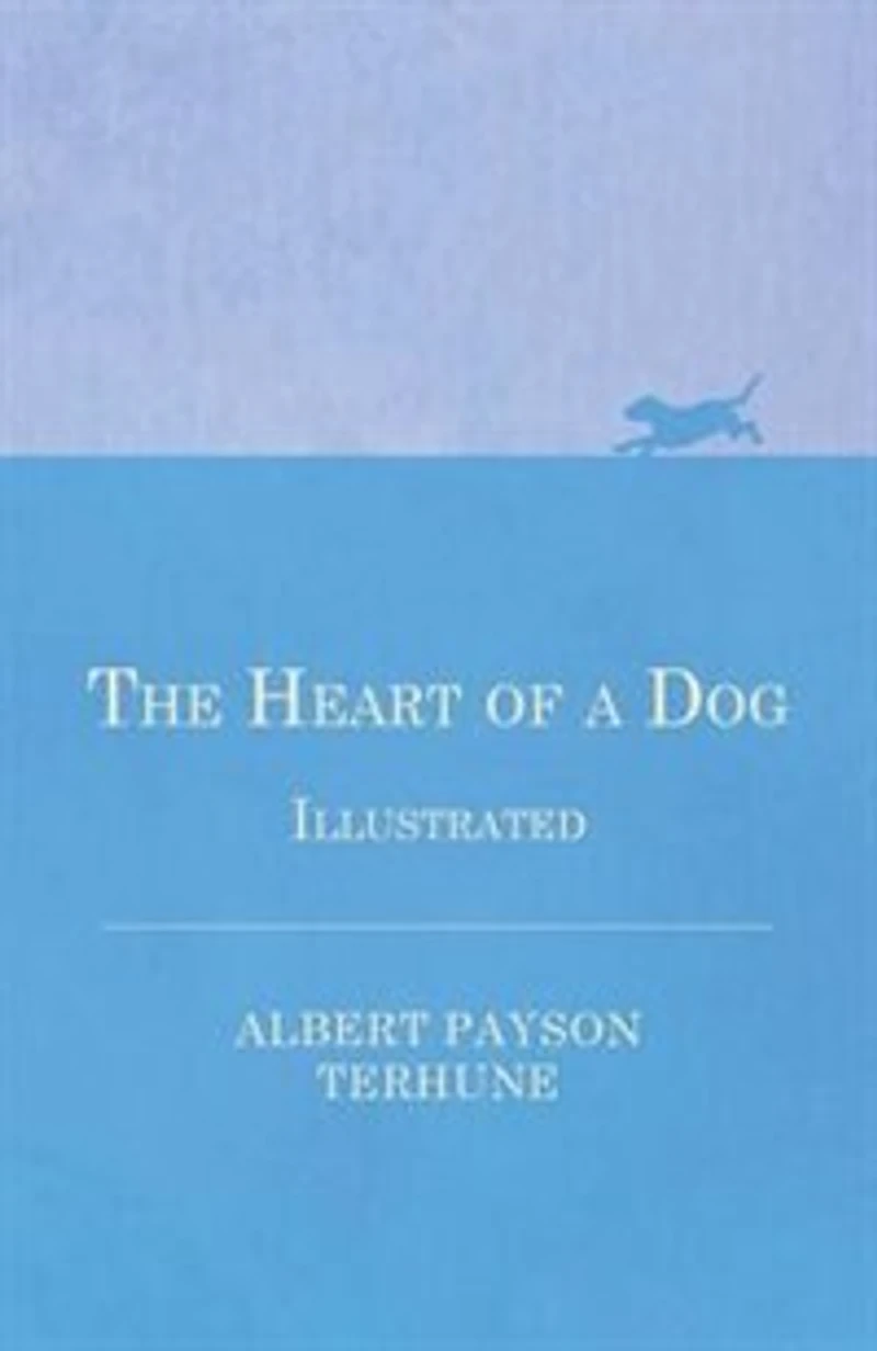 The Heart of a Dog - Illustrated