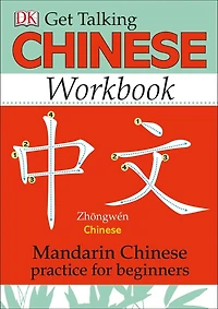 Get Talking Chinese Workbook: Mandarin Practice for Beginners