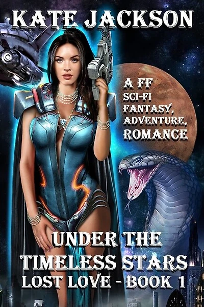Lost Love: A FF (LESBIAN) HOT and SEXY, SCI-FI, FANTASY, ADVENTURE, ROMANCE