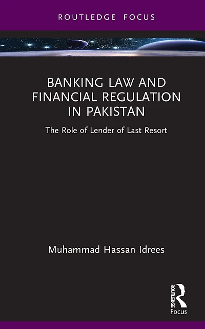 Banking Law and Financial Regulation Pakistan: The Role of Lender Last Resort