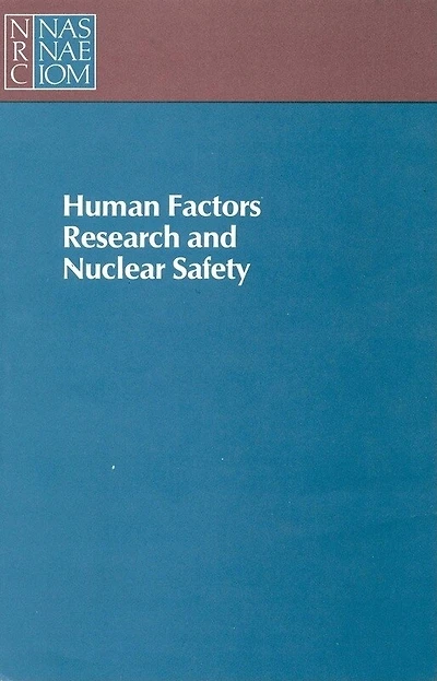 Human Factors Research and Nuclear Safety
