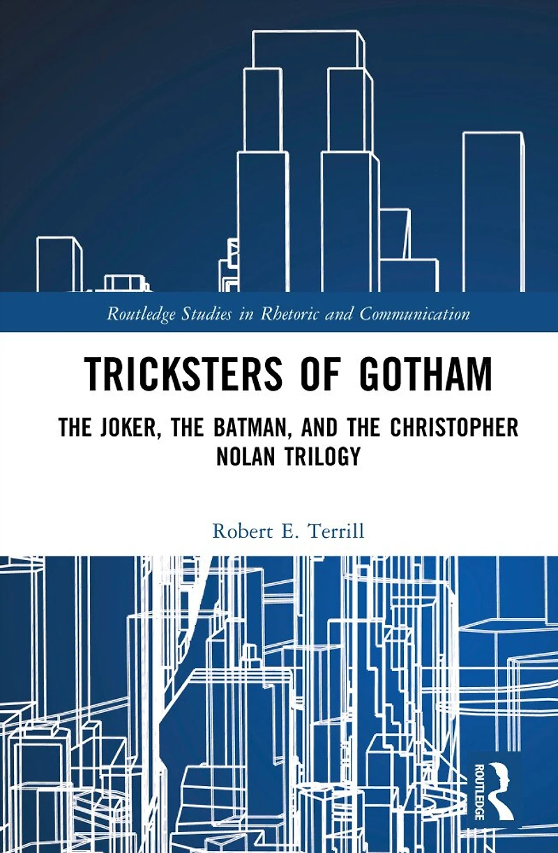 Tricksters of Gotham: The Joker, Batman, and Christopher Nolan Trilogy