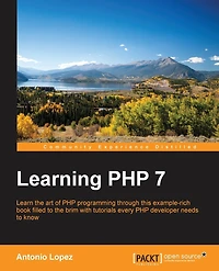 Learning PHP 7: Build powerful real-life web applications a simple way using PHP7 and its ecosystem.