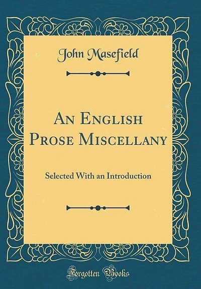 An English Prose Miscellany: Selected With an Introduction (Classic Reprint)