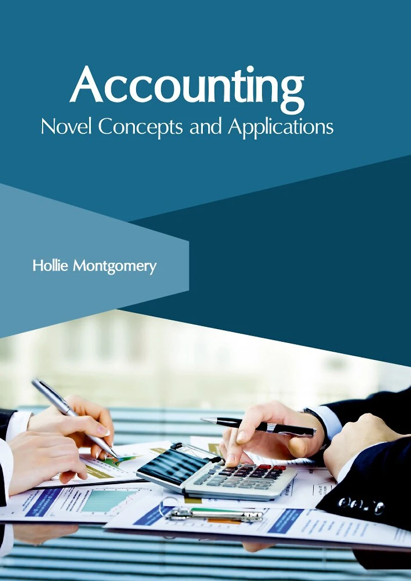 Accounting: Novel Concepts And Applications