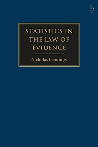 Statistics the Law of Evidence