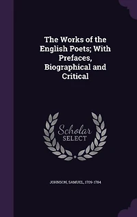The Works of the English Poets; With Prefaces