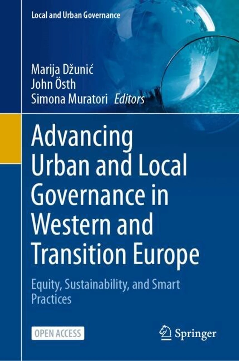 Advancing Urban and Local Governance in Western and Transition Europe: Equity, Sustainability, and Smart Practices