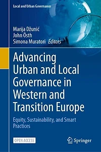 Advancing Urban and Local Governance in Western and Transition Europe: Equity, Sustainability, and Smart Practices