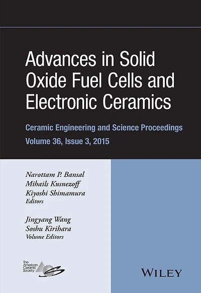 Advances Solid Oxide Fuel Cells and Electronic Ceramics, Volume 36, Issue 3