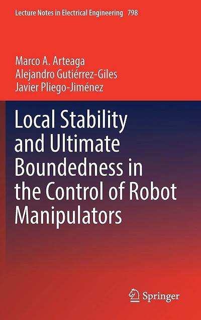 Local Stability and Ultimate Boundedness the Control of Robot Manipulators