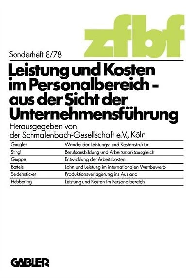 Leistung und Kosten im Personalbereich: aus der Sicht der Unternehmensführung