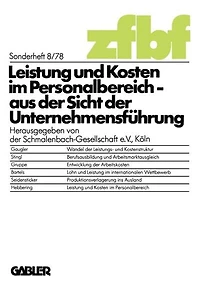 Leistung und Kosten im Personalbereich: aus der Sicht der Unternehmensführung