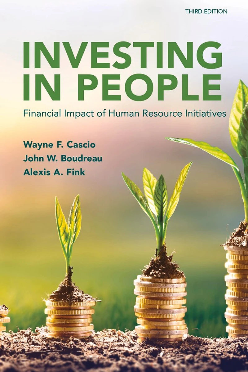 Investing People: Financial Impact of Human Resource Initiatives