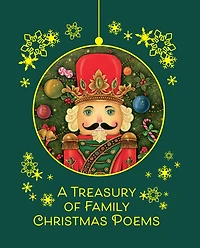 A Treasury Of Family Christmas Poems