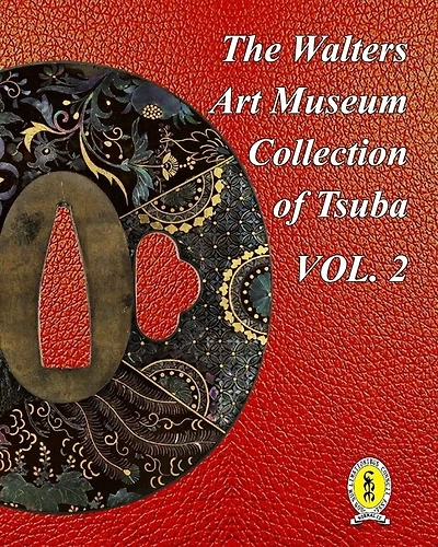 The Walters Art Museum Collection of Tsuba Volume 2