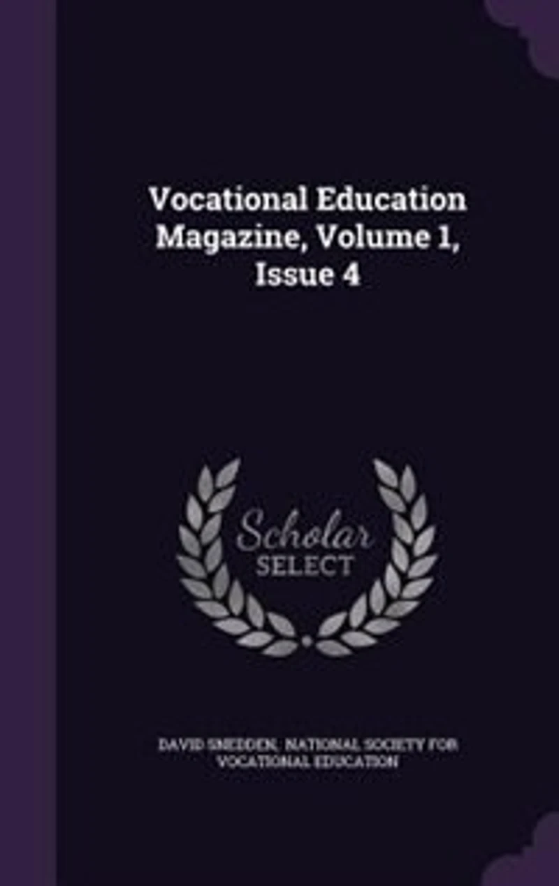 Vocational Education Magazine, Volume 1, Issue 4