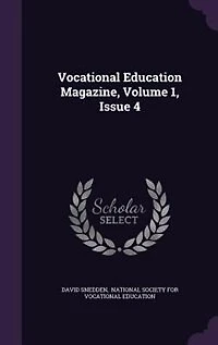 Vocational Education Magazine, Volume 1, Issue 4