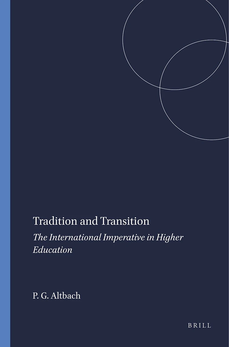 Tradition and Transition: The International Imperative Higher Education