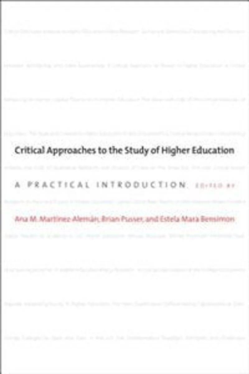 Critical Approaches to the Study of Higher Education: A Practical Introduction