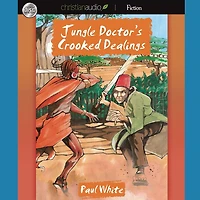 #Jungle Doctor's Crooked Dealings