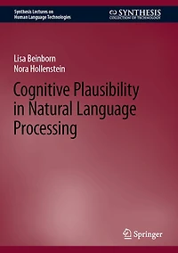 Cognitive Plausibility Natural Language Processing
