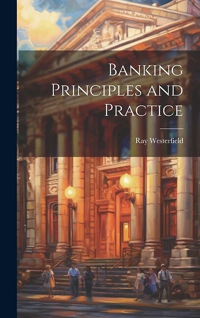 Banking Principles and Practice