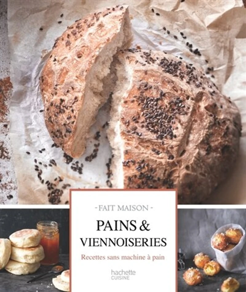 Pains et Viennoiseries: Nouvelle édition