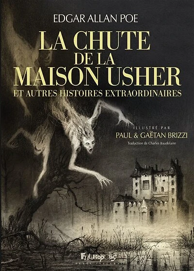 la chute de maison Usher: et autres histoires extraordinaires